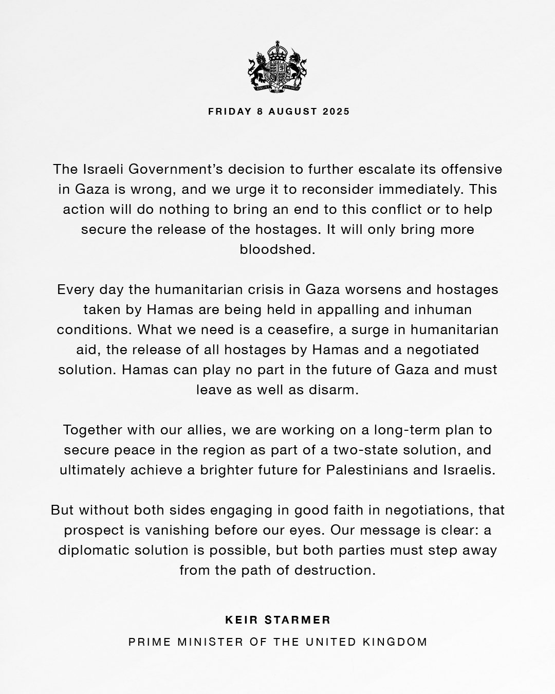 Prime Minister Keir Starmer's statement on Gaza: Read the full text on https://www.gov.uk/government/news/prime-minister-keir-starmers-statement-on-gaza-8-august-2025